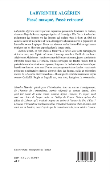 Labyrinthe Algérien, Passé masqué, Passé retrouvé. Maurice Mauviel